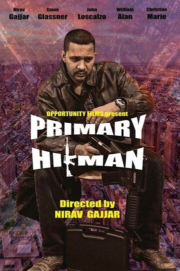 Скачать Primary Hitman (2018)