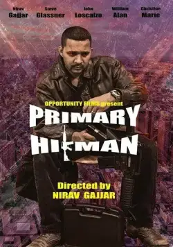 Скачать Primary Hitman (2018) через торрент бесплатно