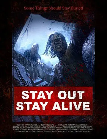 Скачать Stay Out Stay Alive