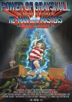 Power of Grayskull: The Definitive History of He-Man and the Masters of the Universe (2017) торрент
