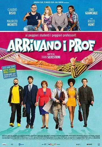 Arrivano i prof (2018) торрент