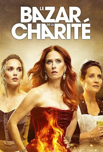 Скачать Le Bazar de la Charité (2019)