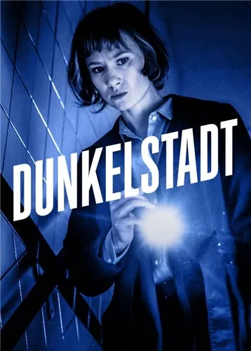 Скачать Dunkelstadt (2020)