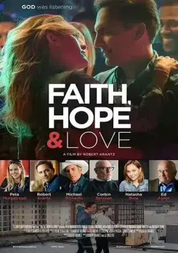 Скачать Faith, Hope & Love (2019) через торрент бесплатно