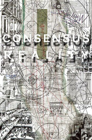 Скачать Consensus Reality (2018)