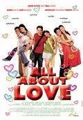 Скачать Все о любви (2006) через торрент бесплатно