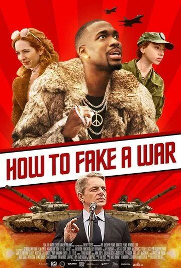 How to Fake a War (2019) через торрент бесплатно Скачать How to Fake a War