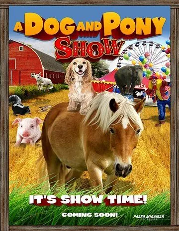 Скачать A Dog & Pony Show (2018)