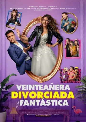 Veinteañera: Divorciada y Fantástica (2020) торрент