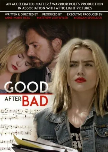 Скачать Good After Bad (2017)