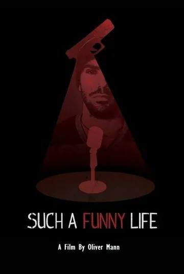 Such a Funny Life (2019) торрент