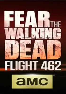 Скачать Fear the Walking Dead: Flight 462