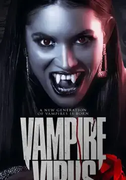 Скачать Vampire Virus (2020)