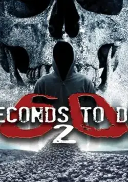 60 Seconds 2 Die: 60 Seconds to Die 2 (2018) торрент