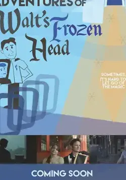 Скачать The Further Adventures of Walt's Frozen Head (2018) через торрент бесплатно