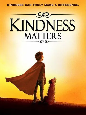 Скачать Kindness Matters (2018)
