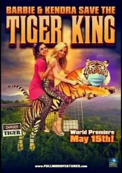 Скачать Barbie & Kendra Save the Tiger King (2020)