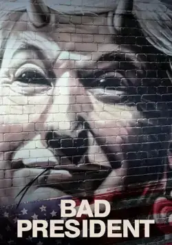Bad President (2021) торрент