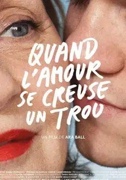 Quand l'amour se creuse un trou (2018) торрент