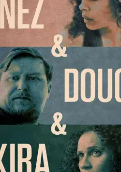 Inez & Doug & Kira (2019) торрент