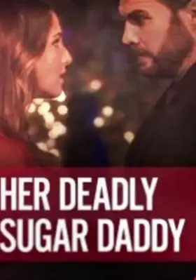 Скачать Deadly Sugar Daddy