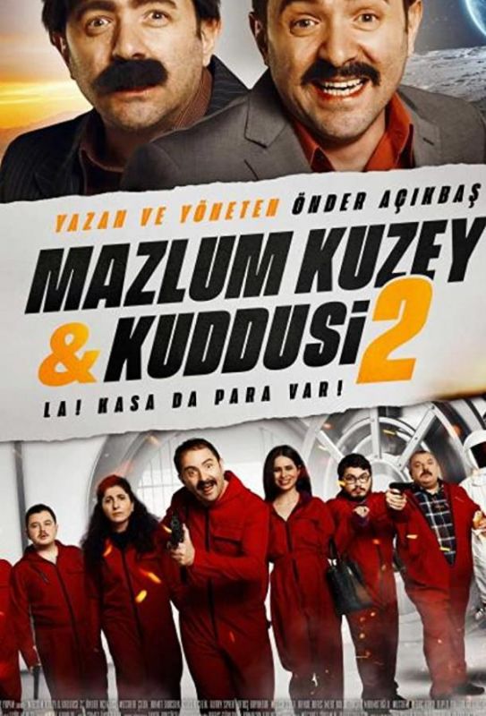 Скачать Mazlum Kuzey & Kuddusi 2 La! Kasada Para Var! (2019)