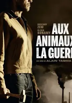Aux animaux la guerre (2018) торрент