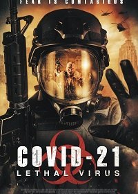 Скачать COVID-21: Смертоносный вирус (2021)