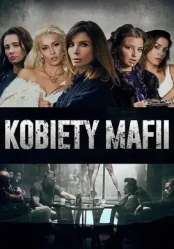 Женщины мафии - боевик (2018) торрент