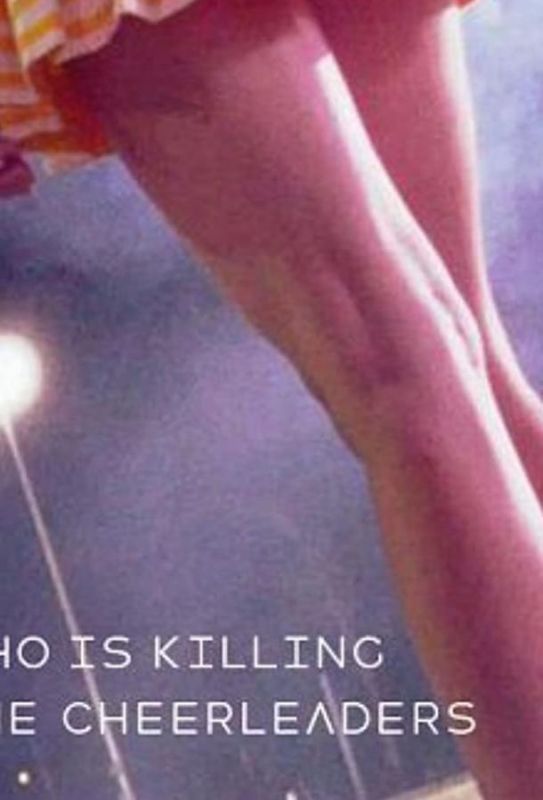 Скачать Who Is Killing the Cheerleaders?
