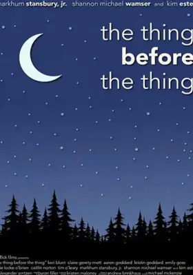 Скачать The Thing Before the Thing