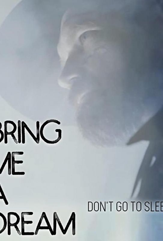 Скачать Bring Me a Dream
