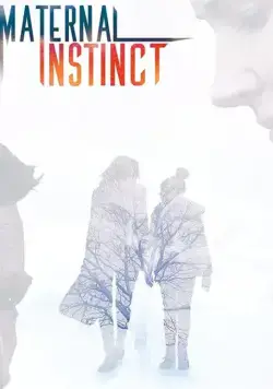 Maternal Instinct (2017) через торрент бесплатно Скачать Maternal Instinct