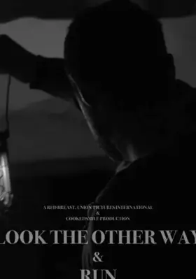 Скачать Look the Other Way and Run[xfgiven_year1] ()[/xfgiven_year1]