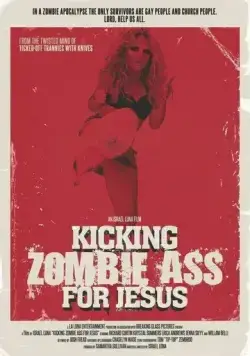 Kicking Zombie Ass for Jesus (2017) торрент