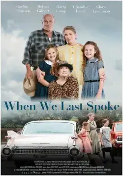 Скачать When We Last Spoke (2019)
