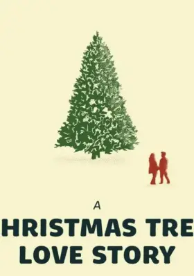 Скачать A Christmas Tree Love Story[xfgiven_year1] ()[/xfgiven_year1]