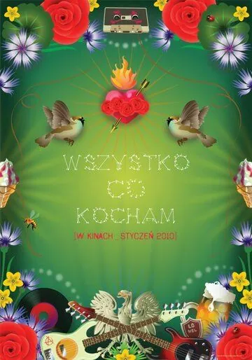 Скачать Всё, что я люблю (2009)
