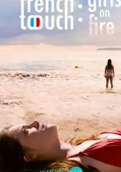 Скачать French Touch: Girls on Fire (2019)