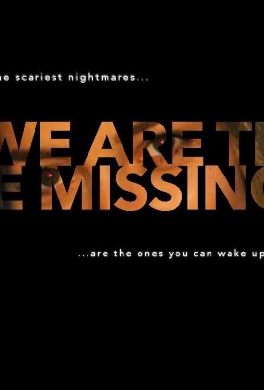 Скачать We Are the Missing