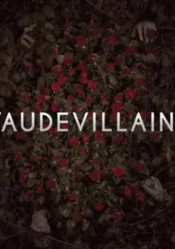 Vaudevillains (2019) торрент