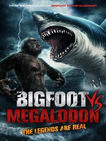 Бигфут против мегалодона (2021) торрент