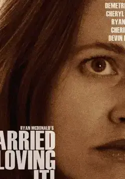 Скачать Married and Loving It! (2020)