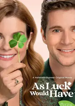 Скачать As Luck Would Have It (2021)
