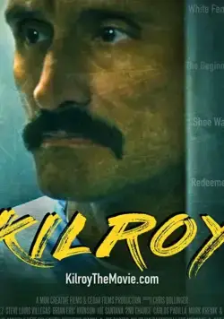 Скачать Kilroy (2021)