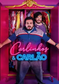 Carlinhos & Carlão (2019) торрент