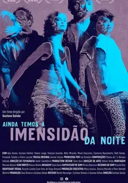 Скачать Ainda Temos a Imensidão da Noite (2019) через торрент бесплатно