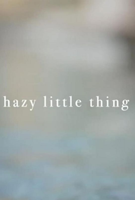 Скачать Hazy Little Thing
