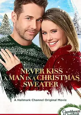 Скачать Never Kiss a Man in a Christmas Sweater