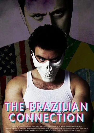 Скачать The Brazilian Connection (2019)